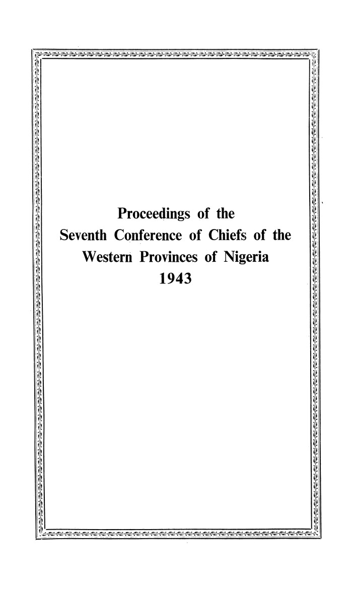 Proceedings of the Seventh Conference of Chiefs of the Western Provinces of Nigeria (PP MS 43/02/02) - New Page