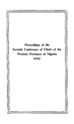 Proceedings of the Seventh Conference of Chiefs of the Western Provinces of Nigeria (PP MS 43/02/02)