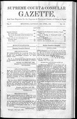 Supreme Court and consular gazette, and law reporter for the Supreme & provincial courts of China & Japan