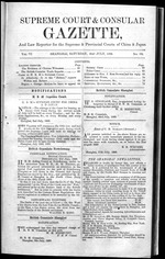 Supreme Court and consular gazette, and law reporter for the Supreme & provincial courts of China & Japan