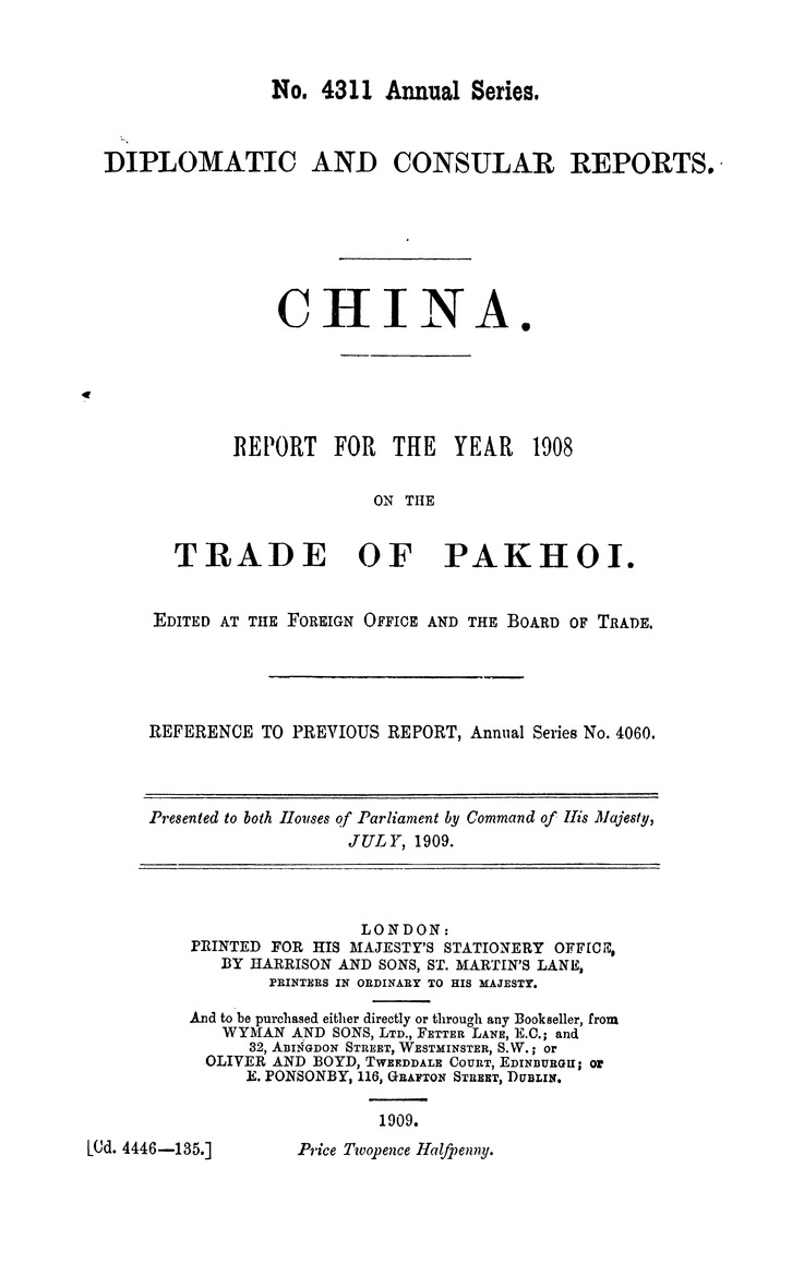 China : Report for the year 1908 on the trade of Pakhoi, edited at the Foreign Office and the Board of Trade - 
