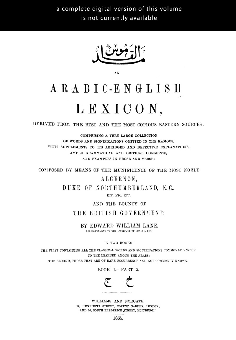 Arabic-English lexicon derived from the best and the most copious eastern sources