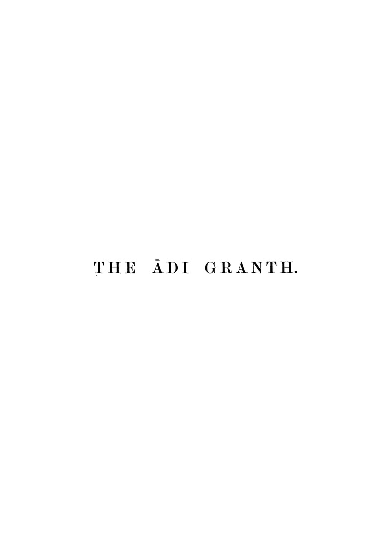 Ādi Granth : or, The holy scriptures of the Sikhs - 