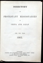 Directory of Protestant Missionaries in China and Japan for the year ...