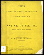 Native opium, 1887: with an appendix